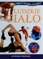 Okładka książki Odkrywanie świata - Ludzkie ciało