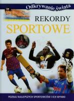 Odkrywanie świata - Rekordy sportowe. Autor: Opracowanie zbiorowe. SmakLiter.pl Okładka książki Odkrywanie świata - Rekordy sportowe
