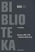 Opozycja w NRD i w PRL - wzjemne relacje i oceny. Autor: Zaiczny Piotr. SmakLiter.pl Okładka książki Opozycja w NRD i w PRL - wzjemne relacje i oceny