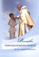 Pamiątka I Komunii Św. ze św. JP II - dla chłopca. Autor:  Jan Paweł II. SmakLiter.pl Okładka książki Pamiątka I Komunii Św. ze św. JP II - dla chłopca