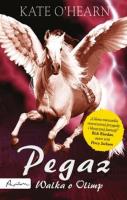 Okładka książki Pegaz Walka o Olimp