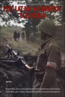 Pięć lat na wojennych ścieżkach. Autor: Lenczewski Witold. SmakLiter.pl Okładka książki Pięć lat na wojennych ścieżkach