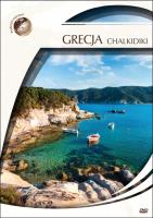 Podróże Marzeń - Grecja Chalkidiki. Autor:   Praca zbiorowa. SmakLiter.pl Okładka książki Podróże Marzeń - Grecja Chalkidiki