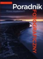 Poradnik fotograficzny. Autor: Hoddinott Ross. SmakLiter.pl Okładka książki Poradnik fotograficzny