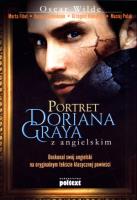 Portret Doriana Graya z angielskim. Autor: Wilde Oscar, Fihel Marta, Jemielniak Dariusz, Komerski Grzegorz Piotr, Polak Maciej. SmakLiter.pl Okładka książki Portret Doriana Graya z angielskim