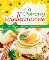 Potrawy wielkanocne. Autor: Elżbieta Adamska. SmakLiter.pl Okładka książki Potrawy wielkanocne