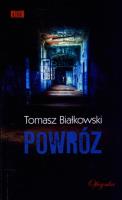 Powróz. Autor: Białkowski Tomasz. SmakLiter.pl Okładka książki Powróz