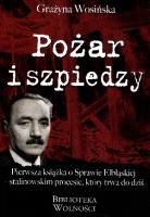 Pożar i szpiedzy. Autor: Wosińska Grażyna. SmakLiter.pl Okładka książki Pożar i szpiedzy