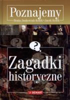 Poznajemy. Zagadki historyczne w.2015 DEMART. Autor: Jankowiak-Konik Beata, Konikowski Jacek. SmakLiter.pl Okładka książki Poznajemy. Zagadki historyczne w.2015 DEMART
