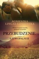 Przebudzenie. Autor: Lingas-Łoniewska Agnieszka. SmakLiter.pl Okładka książki Przebudzenie