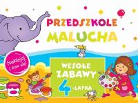 Przedszkole Malucha. Wesołe zabawy 4-latka. Naklejaj i baw się!. Autor: Anna Wiśniewska (red.). SmakLiter.pl Okładka książki Przedszkole Malucha. Wesołe zabawy 4-latka. Naklejaj i baw się!