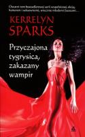 Okładka książki Przyczajona tygrysica, zakazany wampir