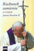 Rachunku sumienia ze Świętym Janem Pawłem II. Autor: Rogalska Małgorzata. SmakLiter.pl Okładka książki Rachunku sumienia ze Świętym Janem Pawłem II