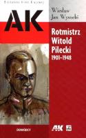 Rotmistrz Witold Pilecki 1901-1948. Autor: Wysocki Wiesław Jan. SmakLiter.pl Okładka książki Rotmistrz Witold Pilecki 1901-1948