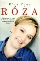 Róża. Autor: Thun Róża, Gromek-Illg Joanna. SmakLiter.pl Okładka książki Róża