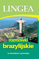 Rozmówki brazylijskie ze słownikiem i gramatyką. Autor: Opracowanie zbiorowe. SmakLiter.pl Okładka książki Rozmówki brazylijskie ze słownikiem i gramatyką