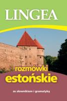 Rozmówki estońskie ze słownikiem i gramatyką. Autor: Opracowanie zbiorowe, Lingea. SmakLiter.pl Okładka książki Rozmówki estońskie ze słownikiem i gramatyką