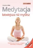 Samo Sedno - Medytacja łatwiejsza niż myślisz.. Autor: Magdalena Mola. SmakLiter.pl Okładka książki Samo Sedno - Medytacja łatwiejsza niż myślisz.