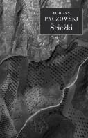 Ścieżki. Autor: Paczowski Bohdan. SmakLiter.pl Okładka książki Ścieżki