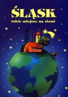 Śląsk, takie miejsce na ziemi. Autor: Szołtysek Marek. SmakLiter.pl Okładka książki Śląsk, takie miejsce na ziemi