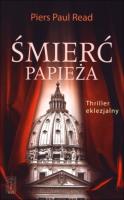 Śmierć papieża. Autor: Read Piers Paul. SmakLiter.pl Okładka książki Śmierć papieża