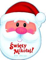 Okładka książki Święty Mikołaj! Dar dawania