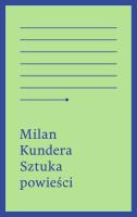 Sztuka powieści. Autor: Milan Kundera. SmakLiter.pl Okładka książki Sztuka powieści