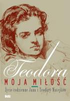 Okładka książki Teodora, moja miłość