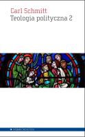 Teologia polityczna 2. Autor: Carl Schmitt. SmakLiter.pl Okładka książki Teologia polityczna 2