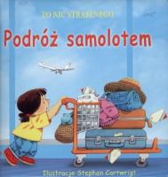 To nic strasznego Podróż samolotem. Autor: TBH079. SmakLiter.pl Okładka książki To nic strasznego Podróż samolotem