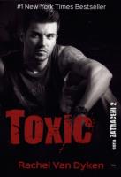 Toxic. Autor: Rachel Van Dyken. SmakLiter.pl Okładka książki Toxic