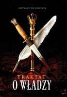 Traktat o władzy. Autor: Jouvenel de Bertrand. SmakLiter.pl Okładka książki Traktat o władzy