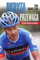 Ukryta przewaga. Autor: Tom Danielson, Allison Westfahl. SmakLiter.pl Okładka książki Ukryta przewaga