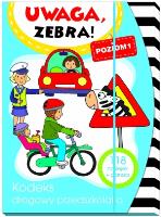 Uwaga, zebra! Kodeks drogowy przedszkolaka 1. Autor: Lekan Elżbieta. SmakLiter.pl Okładka książki Uwaga, zebra! Kodeks drogowy przedszkolaka 1