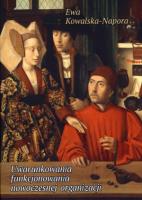 Okładka książki Uwarunkowania funkcjonowania nowoczesnej organiz..