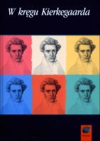 W kręgu Kierkegaarda. Autor: Opracowanie zbiorowe. SmakLiter.pl Okładka książki W kręgu Kierkegaarda
