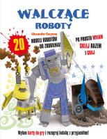 Walczące roboty. Autor: Alexander Gwynne. SmakLiter.pl Okładka książki Walczące roboty