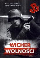 Wicher wolności. Autor: Zagórski Wacław, Grzybowski Lech. SmakLiter.pl Okładka książki Wicher wolności