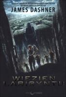 Więzień labiryntu okł. filmowa. Autor: Dashner James. SmakLiter.pl Okładka książki Więzień labiryntu okł. filmowa