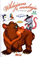 Okładka książki Wklejam i maluję. Miś 32 naklejki