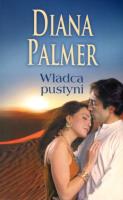 Władca pustyni. Autor: Palmer Diana. SmakLiter.pl Okładka książki Władca pustyni