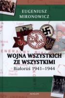 Wojna wszystkich ze wszystkimi TW. Autor: Mironowicz Eugeniusz. SmakLiter.pl Okładka książki Wojna wszystkich ze wszystkimi TW