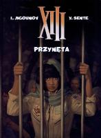 XIII Tom 21 Przynęta. Autor: Yves Sente. SmakLiter.pl Okładka książki XIII Tom 21 Przynęta