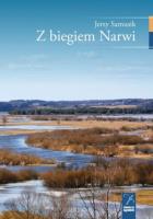Z biegiem Narwi. Autor: Samusikowie Katarzyna i Jerzy. SmakLiter.pl Okładka książki Z biegiem Narwi