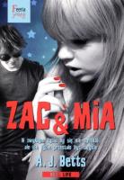 Zac & Mia. Autor: A. J. Betts. SmakLiter.pl Okładka książki Zac & Mia