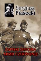 Zapiski oficera Armii Czerwonej TW w.2013. Autor: Piasecki Sergiusz. SmakLiter.pl Okładka książki Zapiski oficera Armii Czerwonej TW w.2013