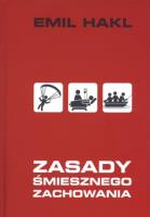Zasady śmiesznego zachowania. Autor: Emil Hakl. SmakLiter.pl Okładka książki Zasady śmiesznego zachowania
