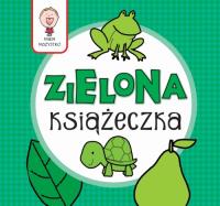 Zielona książeczka. Autor: Joanna Babula. SmakLiter.pl Okładka książki Zielona książeczka