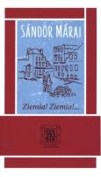 Ziemia! Ziemia!.... Autor: Sándor Márai. SmakLiter.pl Okładka książki Ziemia! Ziemia!...
