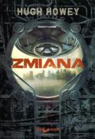 Zmiana. Autor: Howey Hugh. SmakLiter.pl Okładka książki Zmiana